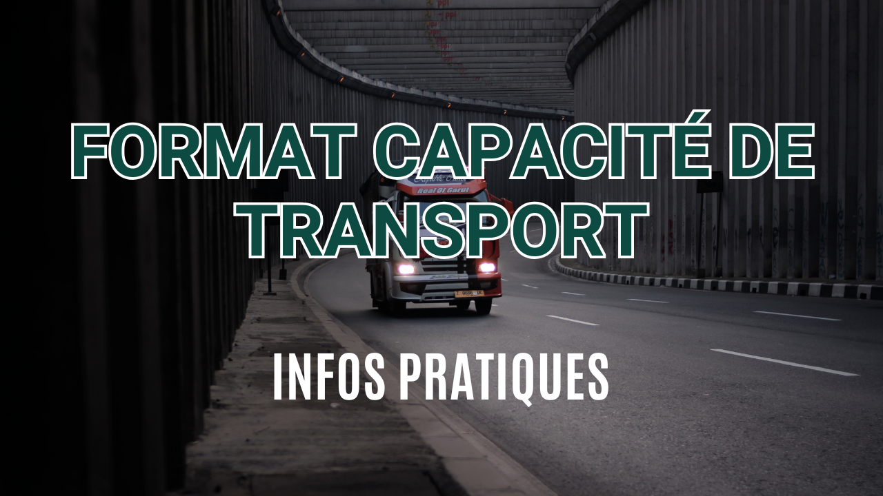 Examen capacité de transport et commissionnaire - infos pratiques