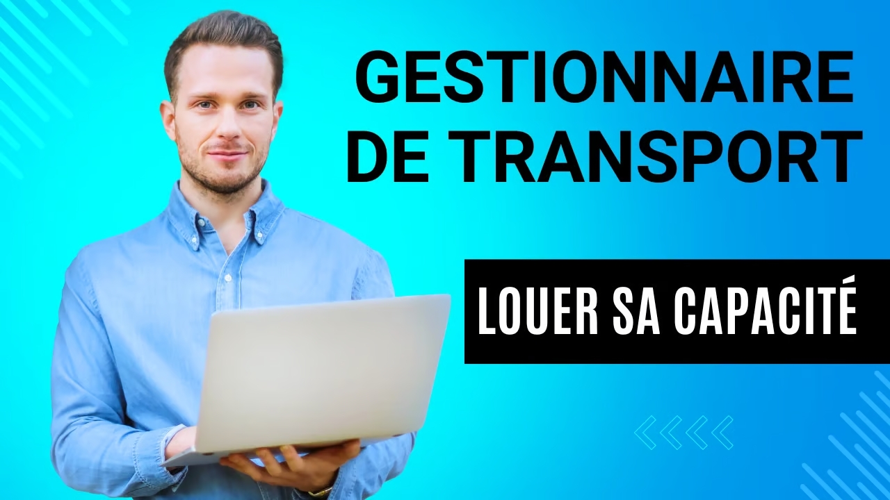 Gestionnaire de transport externe - louer sa capacité de transport